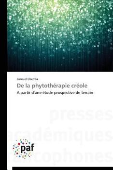 Paperback de la Phytothérapie Créole [French] Book