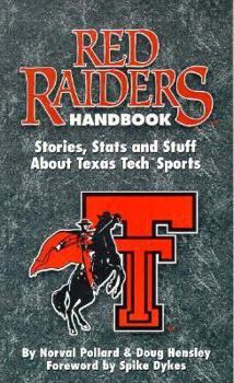 Paperback Red Raider Handbook: Stories, Stats and Stuff About Texas Tech Sports Book