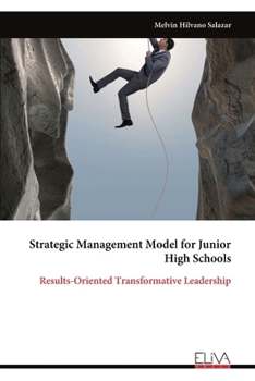 Paperback Strategic Management Model for Junior High Schools: Results-Oriented Transformative Leadership Book