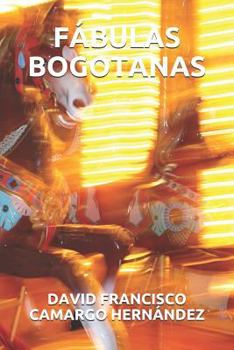 FÁBULAS BOGOTANAS