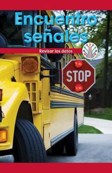 Paperback Encuentro Señales: Revisar Los Datos (I Find Signs: Looking at Data) [Spanish] Book