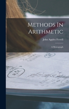 Methods In Arithmetic: A Monograph