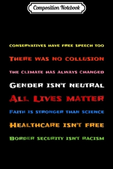 Paperback Composition Notebook: Conservatives Have Free Speech Too Republican values Journal/Notebook Blank Lined Ruled 6x9 100 Pages Book