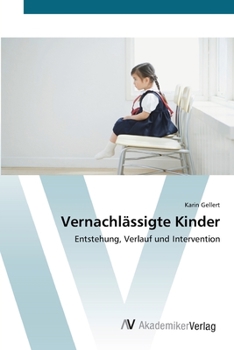 Paperback Vernachlässigte Kinder [German] Book