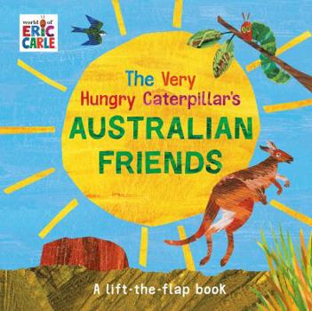 Board book The Very Hungry Caterpillar's Australian Friends Book