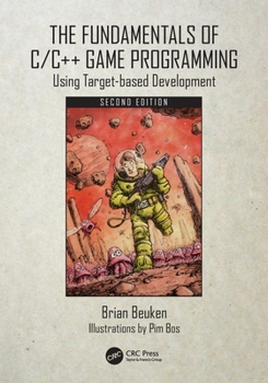 Paperback The Fundamentals of C/C]+ Game Programming: Using Target-based Development Book
