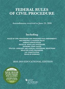 Paperback Federal Rules of Civil Procedure, Educational Edition, 2018-2019 (Selected Statutes) Book