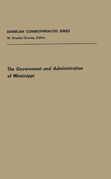 Hardcover Government and Admin Mississippi Book