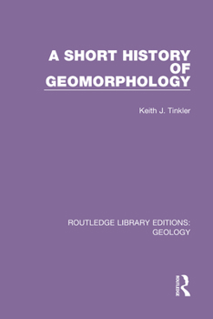 Paperback A Short History of Geomorphology Book