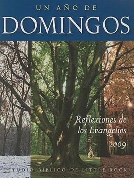 Paperback Un Ao de Domingos: Reflexiones de Los Evangelios 2009 (English and Spanish Edition) [Spanish] Book