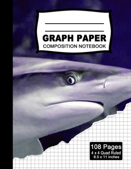 Graph Paper Composition Notebook: Beautiful 8.5 x 11 inch Quad Ruled 4 x 4 square grid journal four squares per inch graphing paper,  (Notebooks for ... Shark Notebook  (Office & School Essentials)