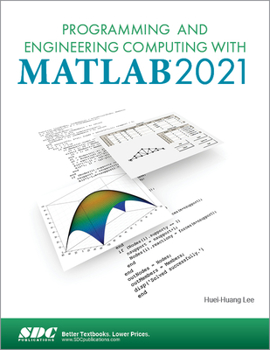 Paperback Programming and Engineering Computing with MATLAB 2021 Book