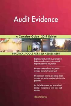 Paperback Audit Evidence A Complete Guide - 2019 Edition Book