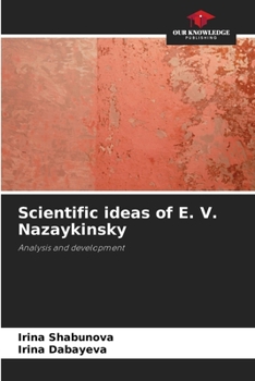 Paperback Scientific ideas of E. V. Nazaykinsky Book