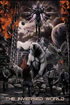 Paperback The Inversed World: Part One: Power Struggle Book