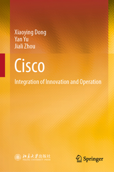 Hardcover Cisco: Integration of Innovation and Operation Book