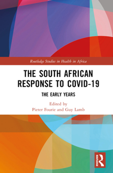 Hardcover The South African Response to Covid-19: The Early Years Book