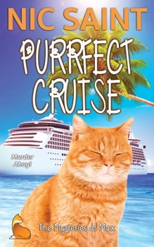 Purrfect Cruise - Book #35 of the Mysteries of Max