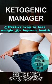 Paperback ketogenic manager: effective way to lose weight & improve health Book