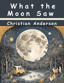 Paperback What the Moon Saw Book