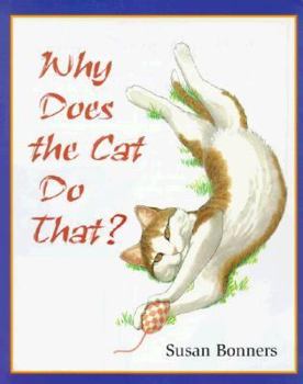 Hardcover Why Does the Cat Do That? Book