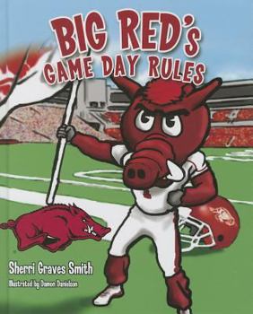 Big Red's Game Day Rules - Book  of the Collegiate Game Day Rules