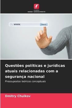 Paperback Questões políticas e jurídicas atuais relacionadas com a segurança nacional [Portuguese] Book