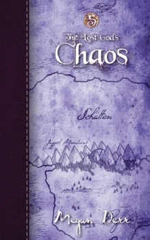 Chaos - Book #5 of the Lost Gods