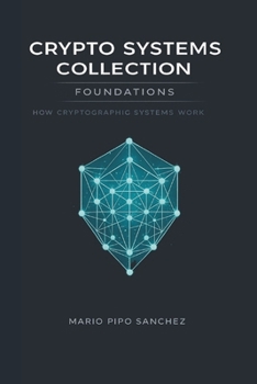 Paperback Crypto systems - Foundations: How Cryptographic Systems Work Book