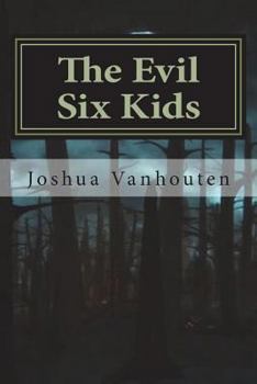 Paperback The Evil Six Kids Book