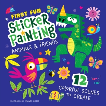 First Fun: Sticker Painting: 20 Colorful Scenes to Create (Happy Fox Books) For Toddlers and Kids Ages 4-6, Paint-by-Sticker Designs of a Castle, Fire Truck, Robot, Princess, Outer Space, and More