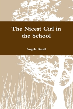 The Nicest Girl in the School