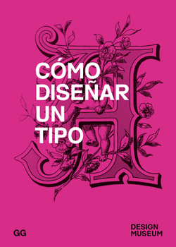 Paperback Cómo Diseñar Un Tipo [Spanish] Book