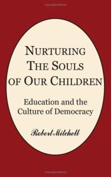 Hardcover Nurturing the Souls of Our Children Book