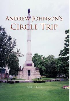 Hardcover Andrew Johnson's Circle Trip Book