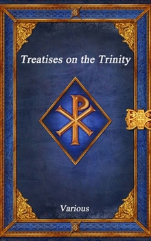 Hardcover Treatises on the Trinity Book