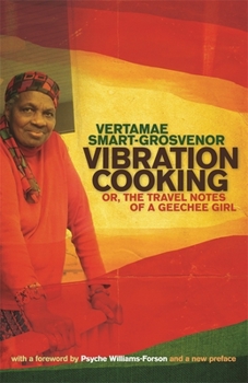 Paperback Vibration Cooking: or, The Travel Notes of a Geechee Girl Book