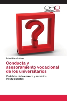 Paperback Conducta y asesoramiento vocacional de los universitarios [Spanish] Book