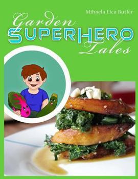 Paperback Garden Super Hero Tales Book