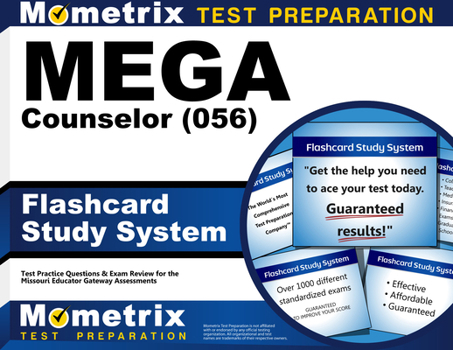 Cards Mega Counselor (056) Flashcard Study System: Mega Test Practice Questions & Exam Review for the Missouri Educator Gateway Assessments Book