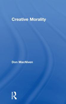 Paperback Creative Morality Book