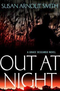 Out at Night - Book #2 of the Grace Descanso