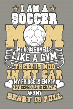 Soccer Mom House Smells Like a Gym : Vision Board Planner Diary Notebook 1-Year Calendar