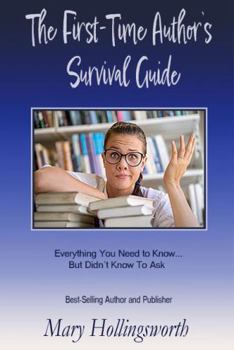 The First-Time Author's Survival Guide