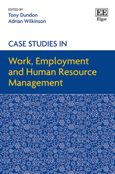 Hardcover Case Studies in Work, Employment and Human Resource Management Book