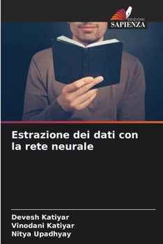 Paperback Estrazione dei dati con la rete neurale [Italian] Book