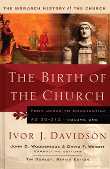 Paperback Birth of the Church: From Jesus to Constantine, Ad30-312 Book