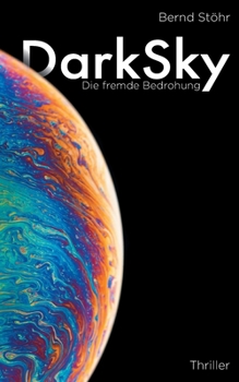 Paperback DarkSky: Die fremde Bedrohung [German] Book