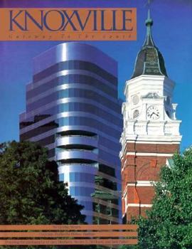 Knoxville--Gateway to the South: Gateway to the South