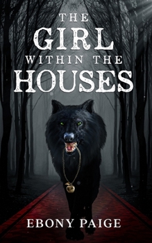 Paperback The Girl Within the Houses: A Within Tale Book